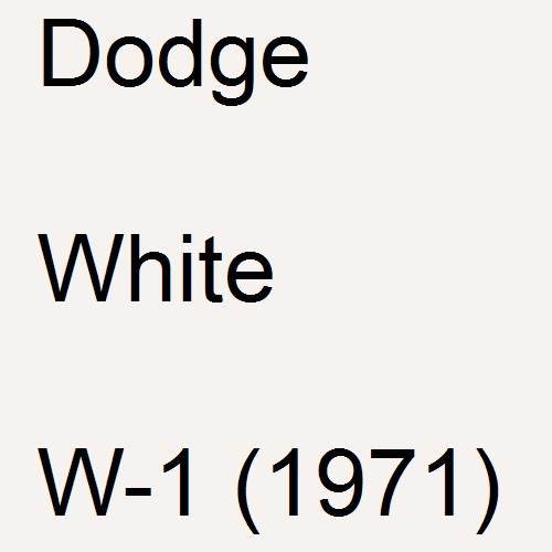 Dodge, White, W-1 (1971).